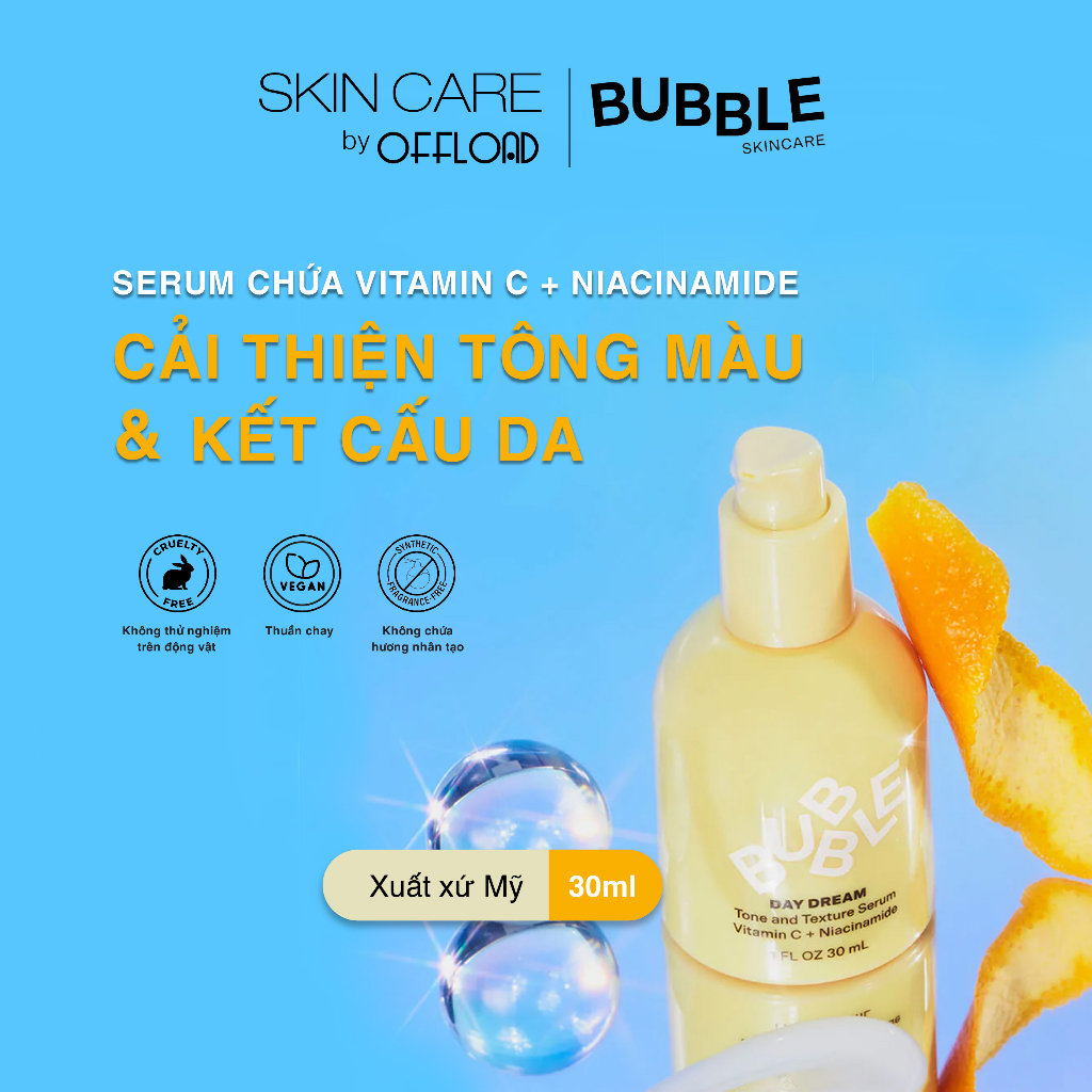 Serum kết hợp vitamin C & Niacinamide cải thiện tông màu da Bubbles | Day Dream-duoc-ban-tai-Offload Spa