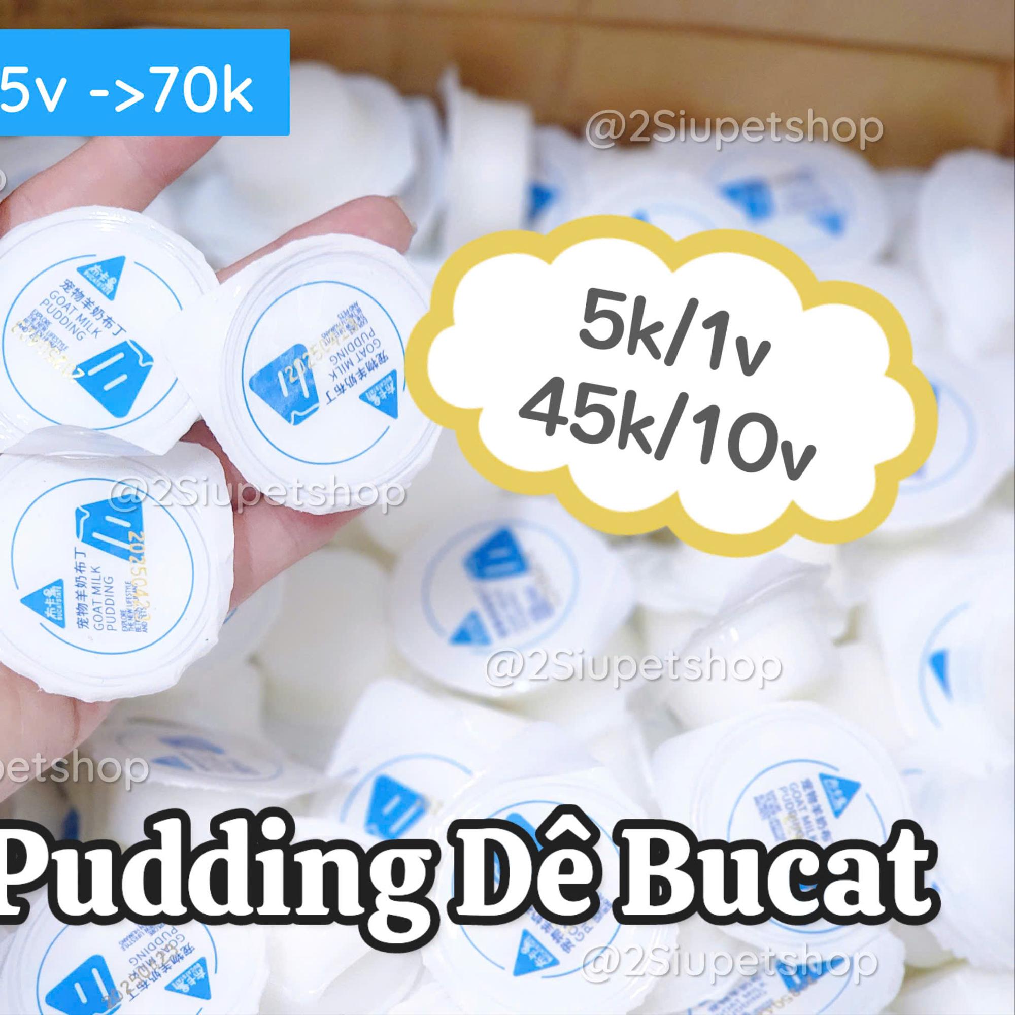 Pudding Sữa  dê Bucatstate-duoc-ban-tai-2Siupetshop