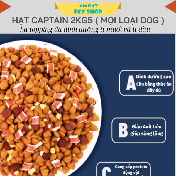 Hạt captain 2kg5 vị thịt bò-phô mai- cá hồi cho chó mọi lứa tuổi-duoc-ban-tai-CLOUDY PET SHOP