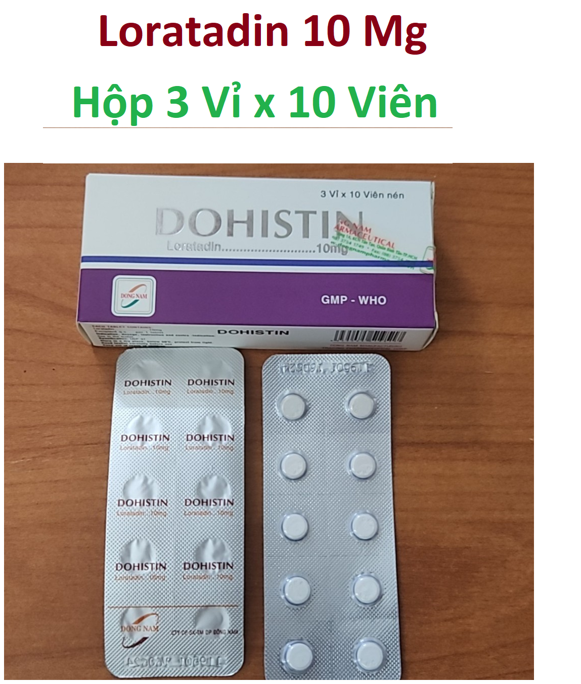 Dohistin ( loratadin 10 mg ) Hộp 3 Vỉ x 10 Viên Đông Nam - HSD 6/2024 -duoc-ban-tai-Dược Châu Long