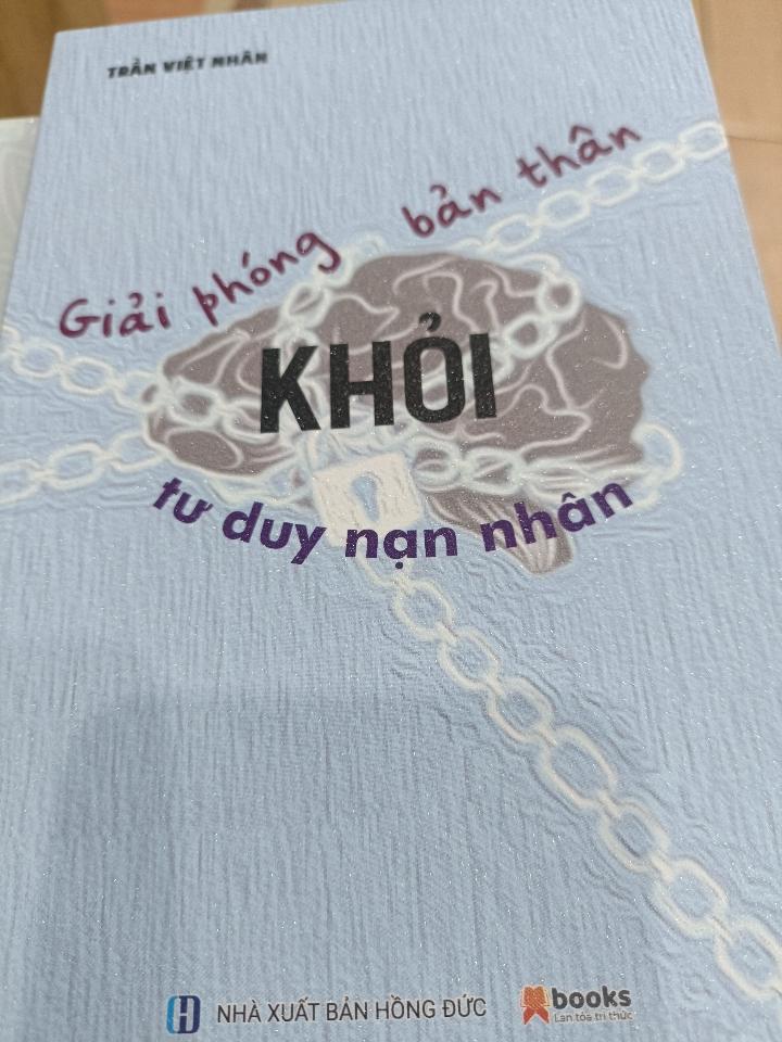 Giải Phóng Bản Thân Khỏi Tư Duy Nạn Nhân-duoc-ban-tai-Trí Sáng Books - trisang.vn