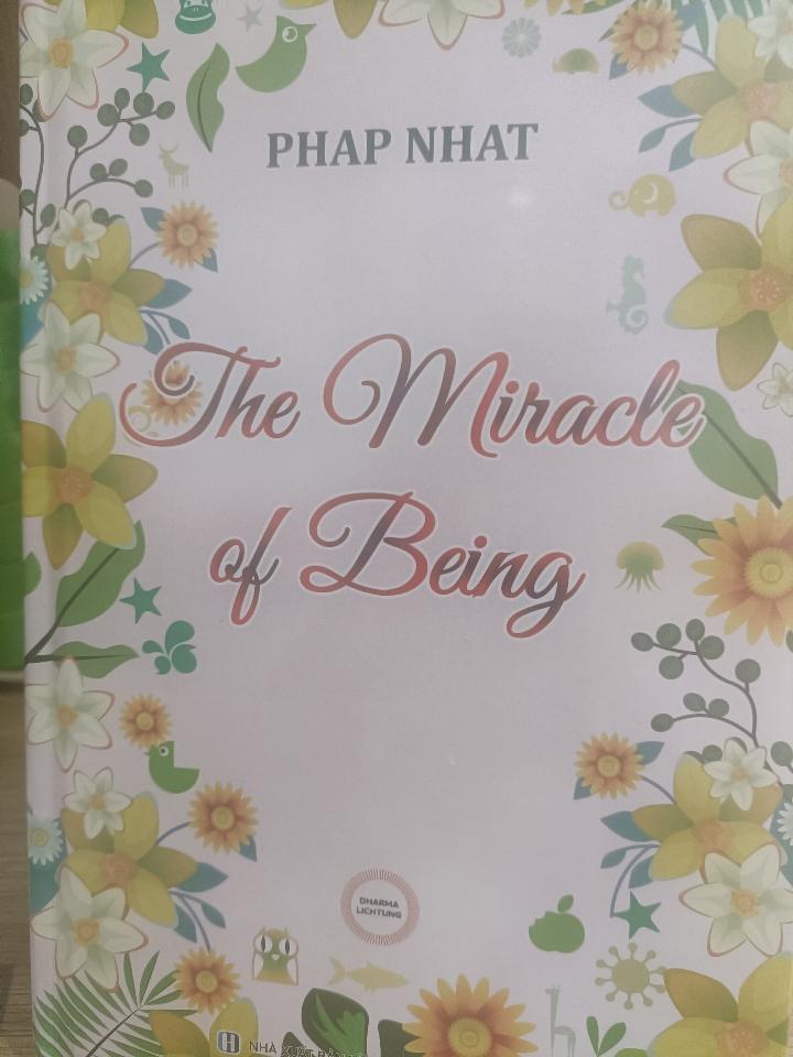 The Miracle Of Being-duoc-ban-tai-Trí Sáng Books - trisang.vn
