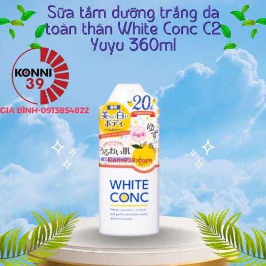 Sữa tắm dưỡng trắng da toàn thân White Conc C2 Yuyu 360ml (Bản giới hạn)-duoc-ban-tai-Konni39Giabinh