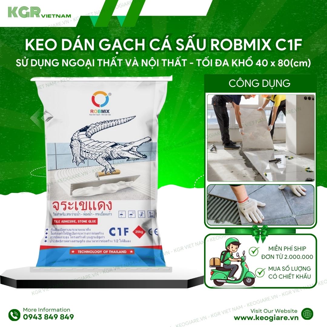 Keo dán gạch cá sấu C1F - Robmix bao 25Kg-duoc-ban-tai-Keo Giá Rẻ Chi Nhánh Miền Đông