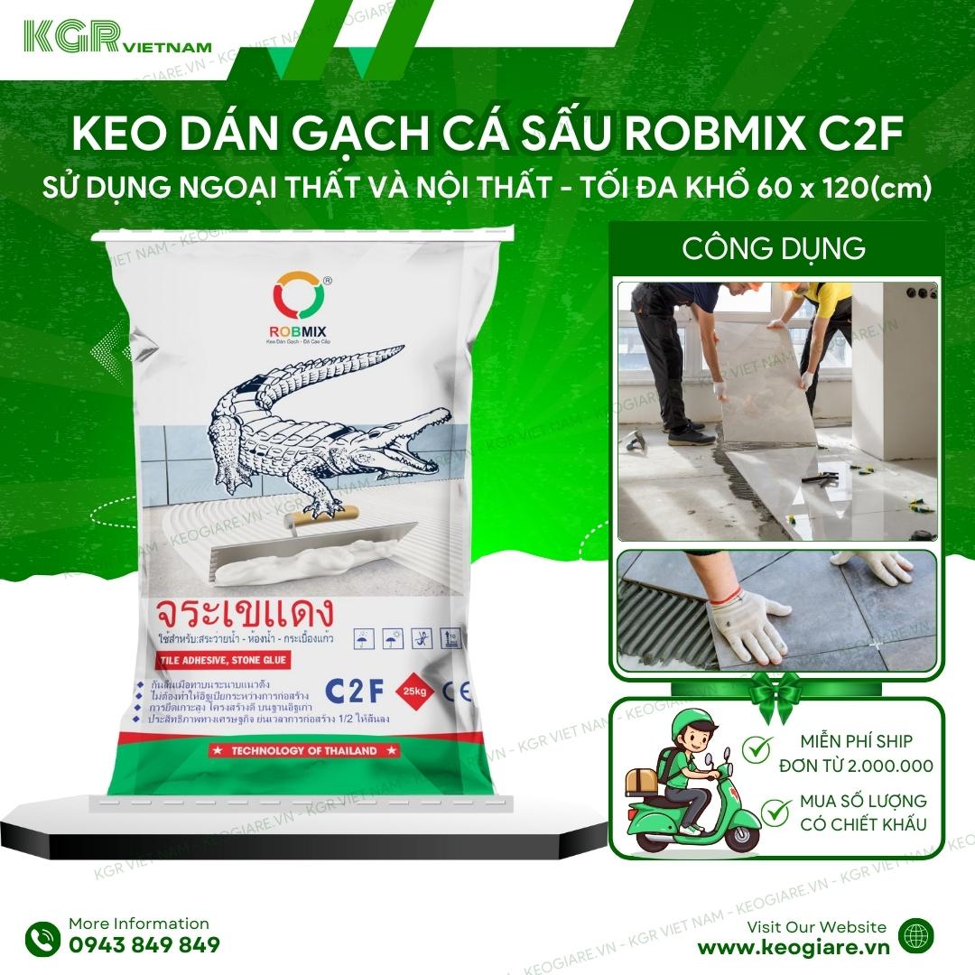 Keo dán gạch cá sấu C2F - Robmix bao 25Kg-duoc-ban-tai-Keo Giá Rẻ Chi Nhánh Miền Đông