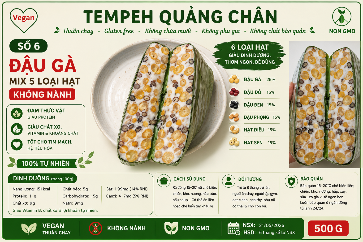 TEMPEH (số 6) ĐẬU GÀ mix 5 LOẠI HẠT thuần chủng (SÁU)-duoc-ban-tai-THỰC PHẨM CHAY QUẢNG CHÂN ĐÔNG LẠNH - KHÔ