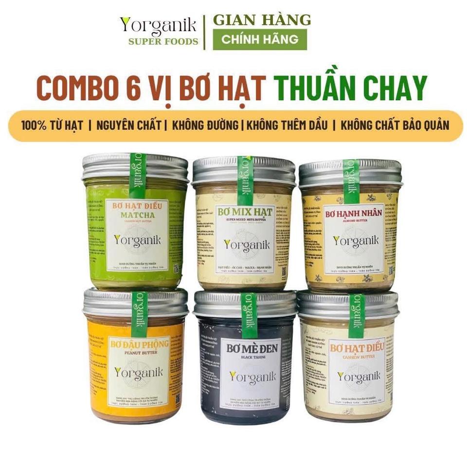 Combo 6 loại bơ hạt Yorganik -duoc-ban-tai-Thực Phẩm Yorganik