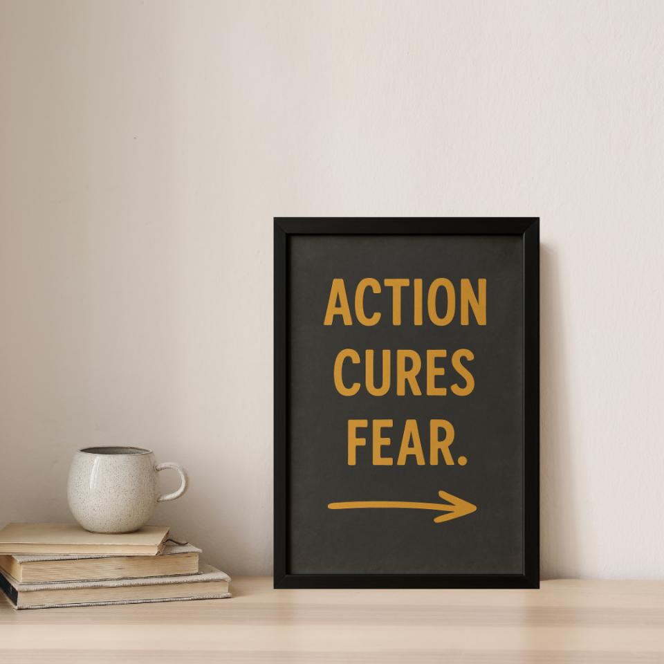Tranh Truyền Động Lực - Action Cures Fear-duoc-ban-tai-Tranh Gia Phương