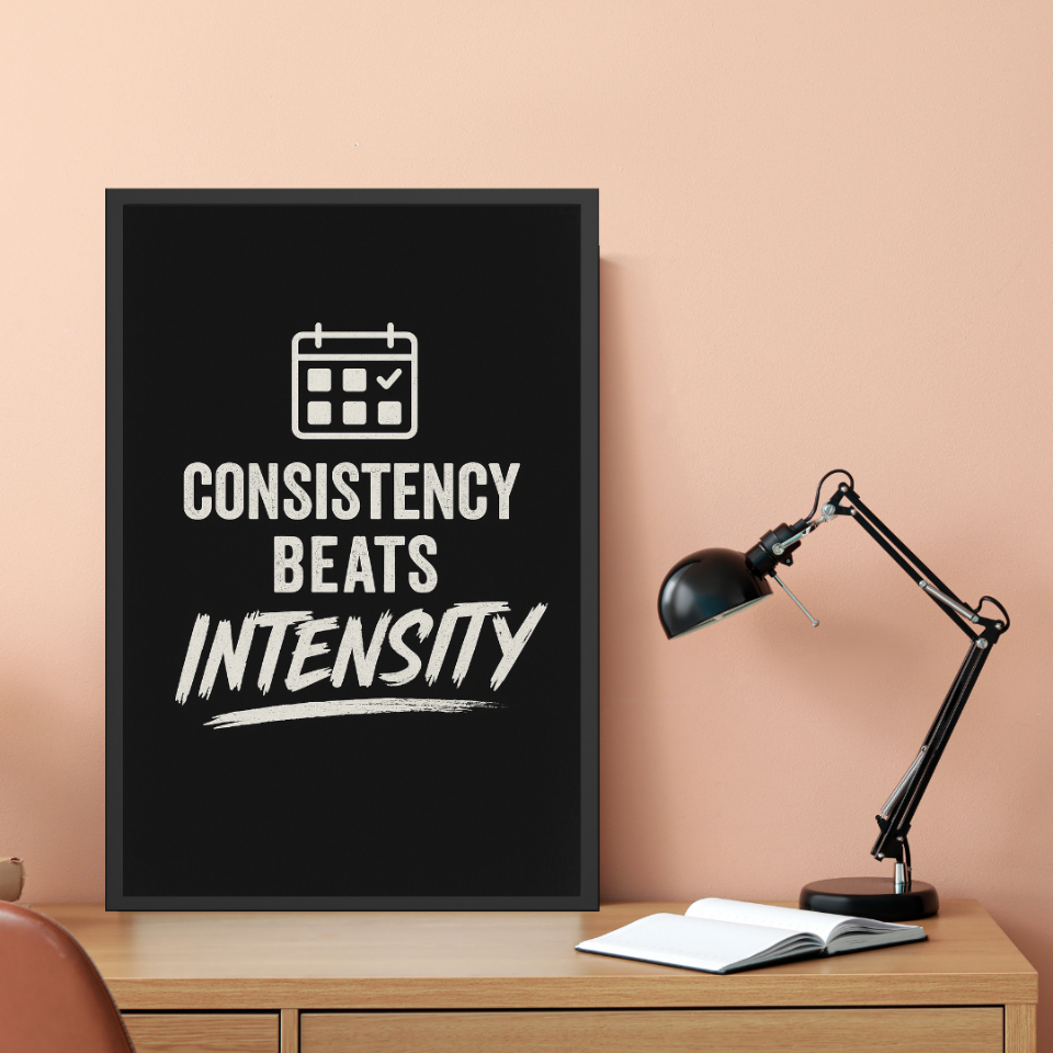 Tranh Truyền Động Lực - Consistency Beats Intensity-duoc-ban-tai-Tranh Gia Phương
