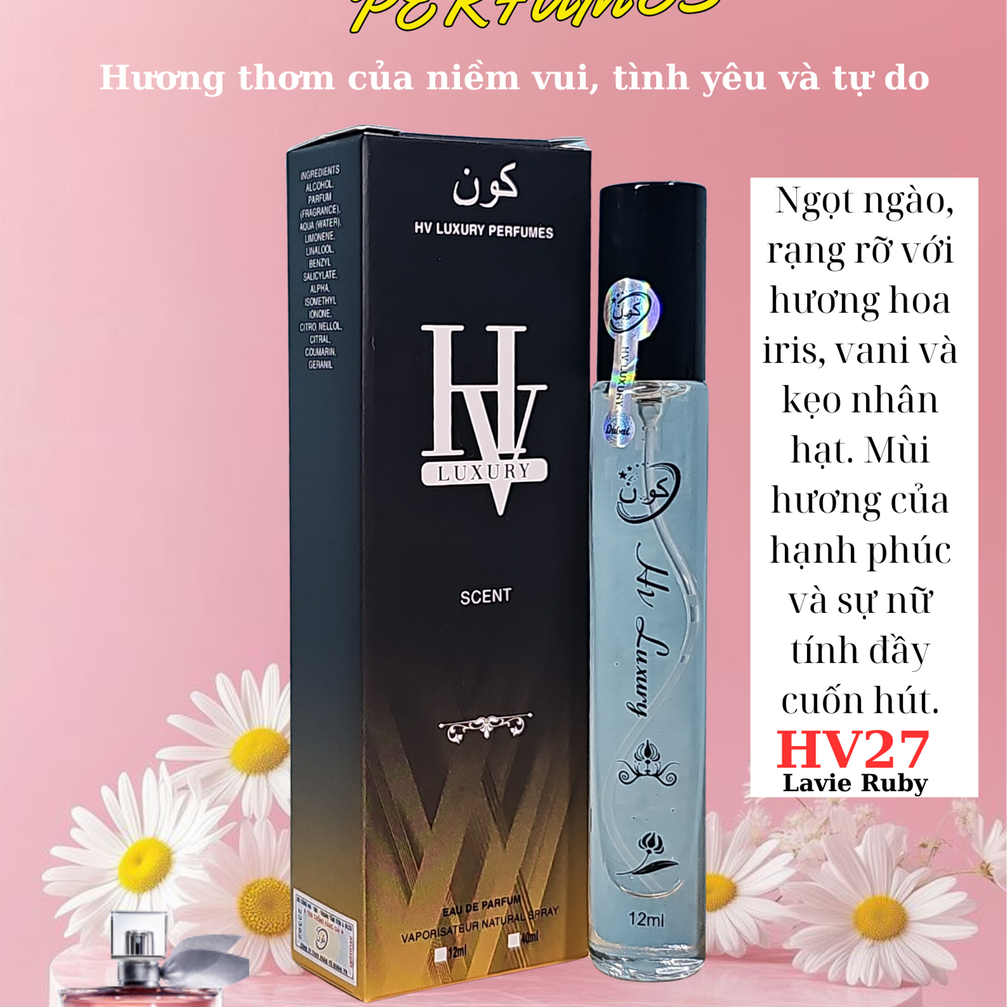 HV27 by HV LUXURY -Mùi ngọt hoa cỏ – Hạnh phúc – Nữ tính tựa Lancome Lavie(mẫu mới)-duoc-ban-tai-HV LUXURY PERFUMES