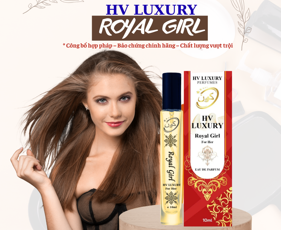 NƯỚC HOA NỮ ROYAL GIRL by HV LUXURY- Nước hoa nữ tính kiêu hãnh, quyền lực tỏa hương.Hàng chính hãng, đạt chuẩn cGMP, được Bộ Y Tế chứng nhận-duoc-ban-tai-HV LUXURY PERFUMES