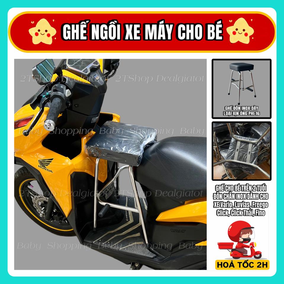 Ghế Đôn Ngồi Xe Máy Cho Bé Trên 2 Tuổi - Dành Cho Xe Vario, Luvias, Freego, Click, Click Thái, Fino - LOẠI INOX DÀY Sao chép-duoc-ban-tai-2TShop.Dealgiatot