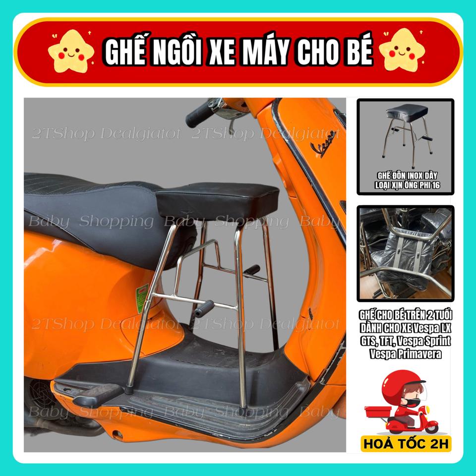 Ghế Đôn Ngồi Xe Máy Cho Bé Trên 2 Tuổi - Dành Cho Xe Vespa LX, Vespa Sprint, Vespa GTS, Vespa Primavera Sao chép-duoc-ban-tai-2TShop.Dealgiatot