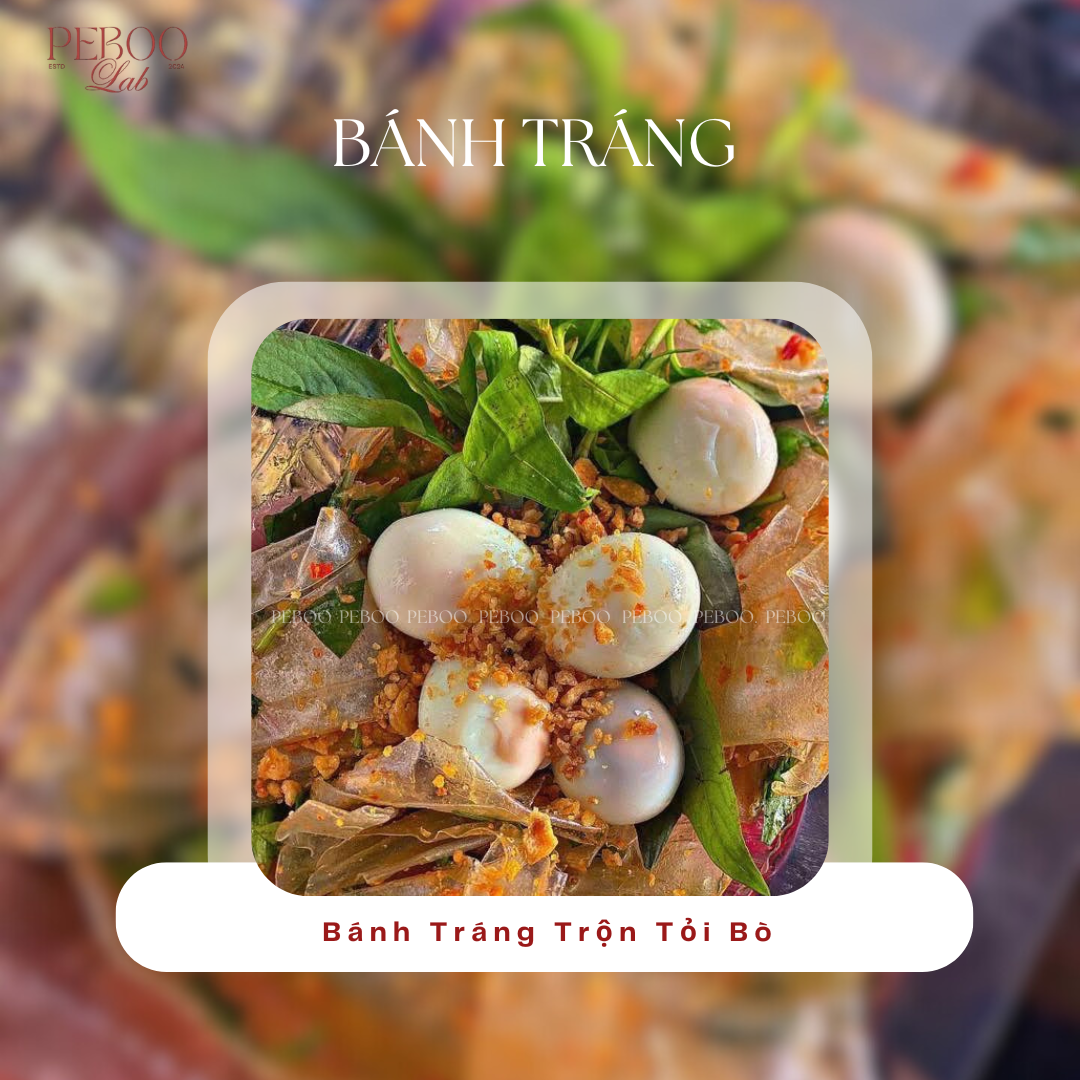 Bánh Tráng Trộn Tỏi Bò-duoc-ban-tai-PEBOO Lab