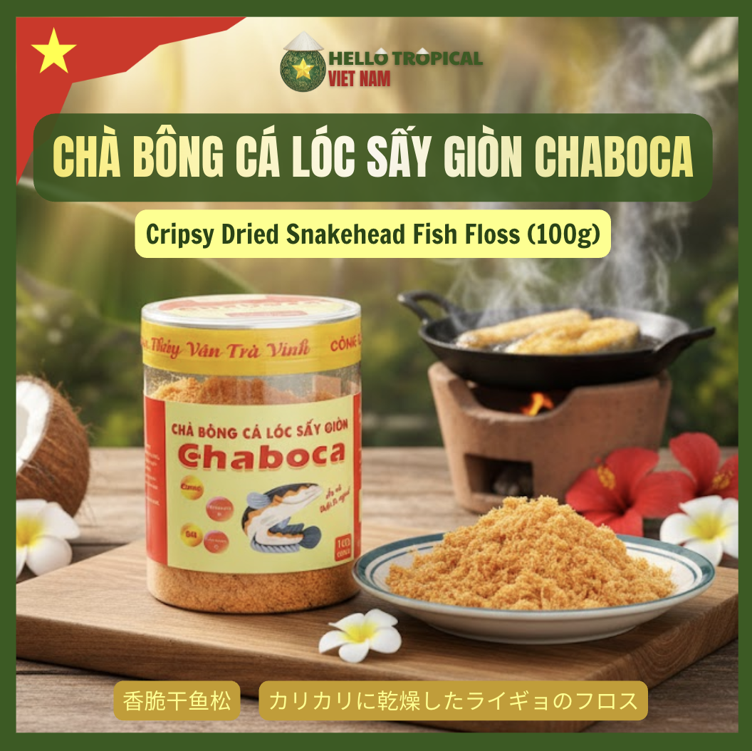 Chà bông cá lóc sấy giòn CHABOCA (100g)-duoc-ban-tai-HELLO TROPICAL VIETNAM