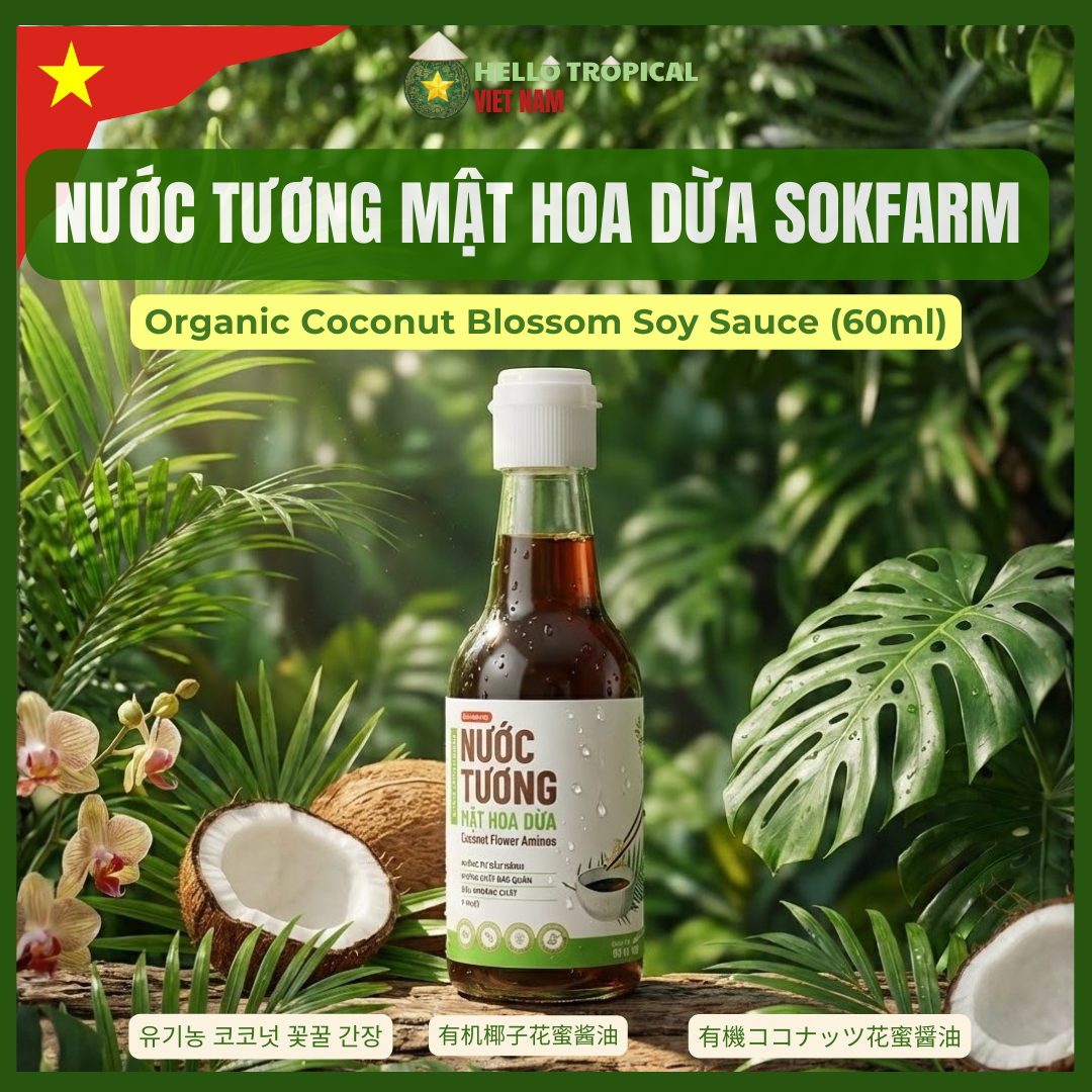 Nước tương mật hoa dừa SOKFARM (dùng thử 60ml)-duoc-ban-tai-HELLO TROPICAL VIETNAM