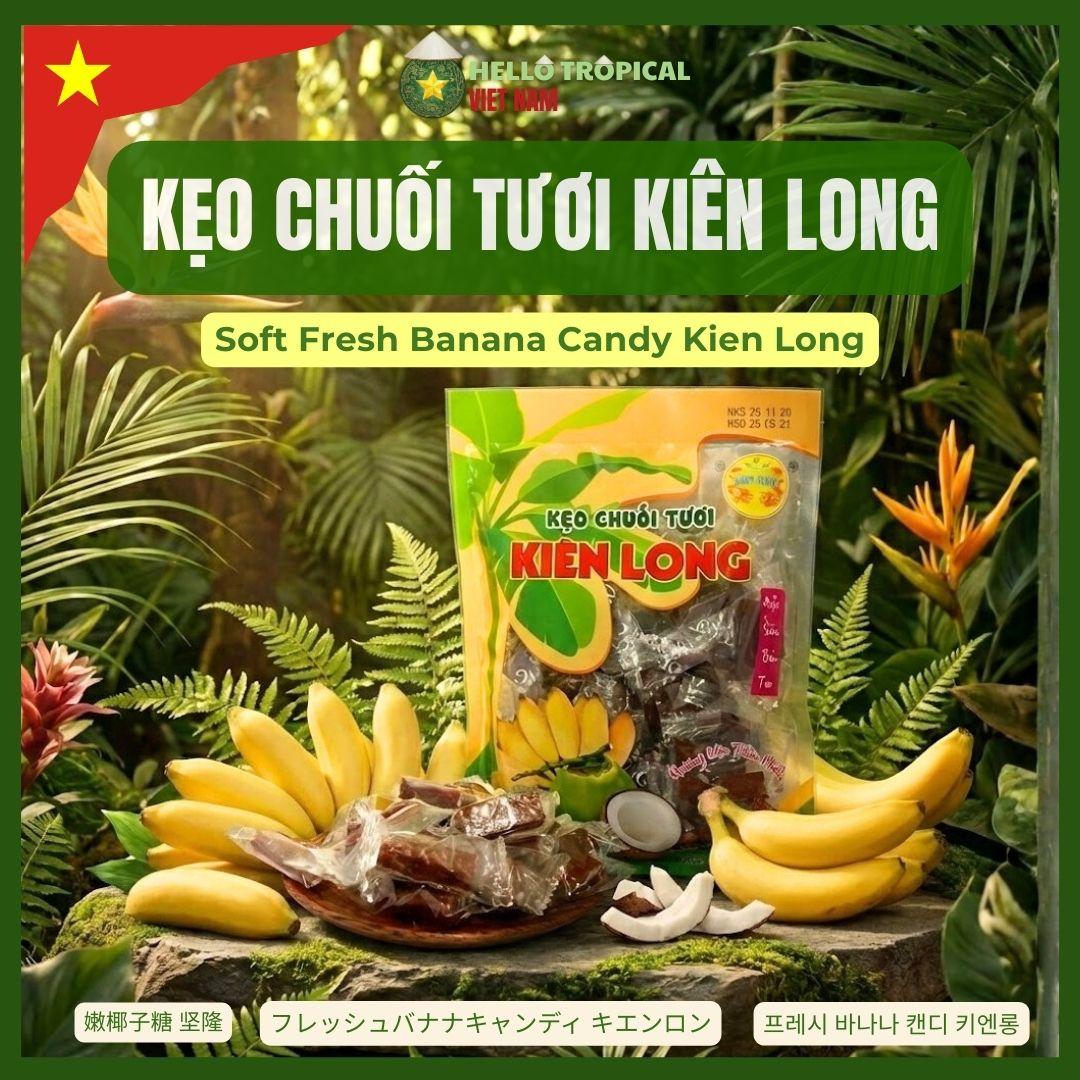 Kẹo chuối tươi KIÊN LONG (400g) -duoc-ban-tai-HELLO TROPICAL VIETNAM