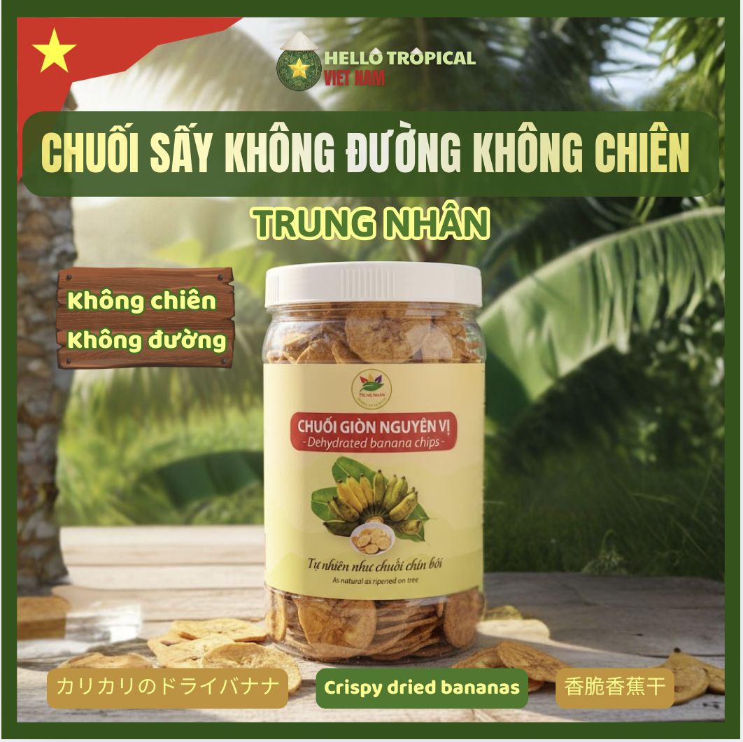 Chuối xiêm sấy mộc giòn tan TRUNG NHÂN (Hủ 215g)-duoc-ban-tai-HELLO TROPICAL VIETNAM
