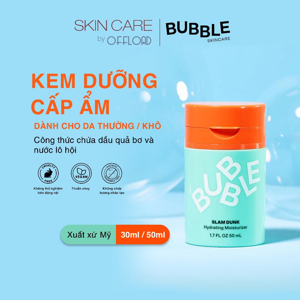 Kem dưỡng cấp ẩm Bubble | Slam Dunk chống oxy hoá dành cho da thường đến da khô với dầu trái bơ và nước ép lô hội-duoc-ban-tai-Offload Spa
