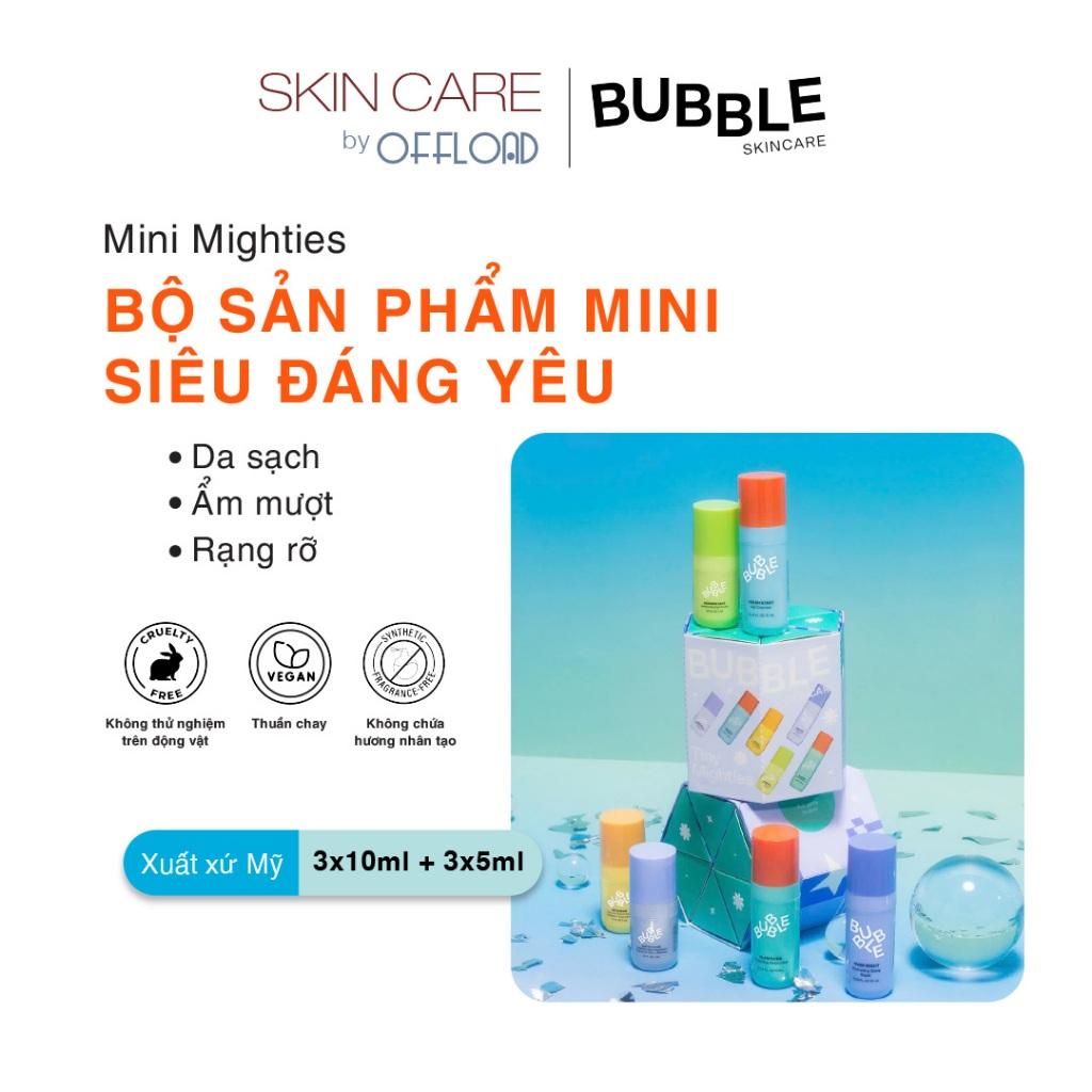 Bộ sản phẩm size mini Bubble | Mini Mighties với 6 chai bé xinh thích hợp du lịch, làm quà tặng-duoc-ban-tai-Offload Spa