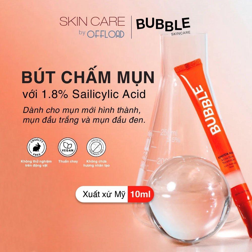 Bút chấm mụn Bubble | Knock Out với 1.8% Salicylic Acid dành cho mụn mới hình thành, mụn đầu trắng, đầu đen-duoc-ban-tai-Offload Spa