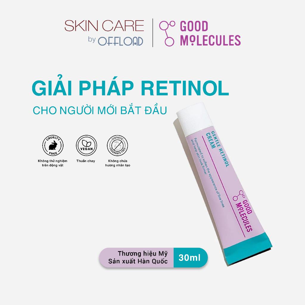 Kem dưỡng chống nhăn Good Molecules | Gentle Retinol Cream 30ml với 0,1% Retinol không gây khô da kích ứng-duoc-ban-tai-Offload Spa