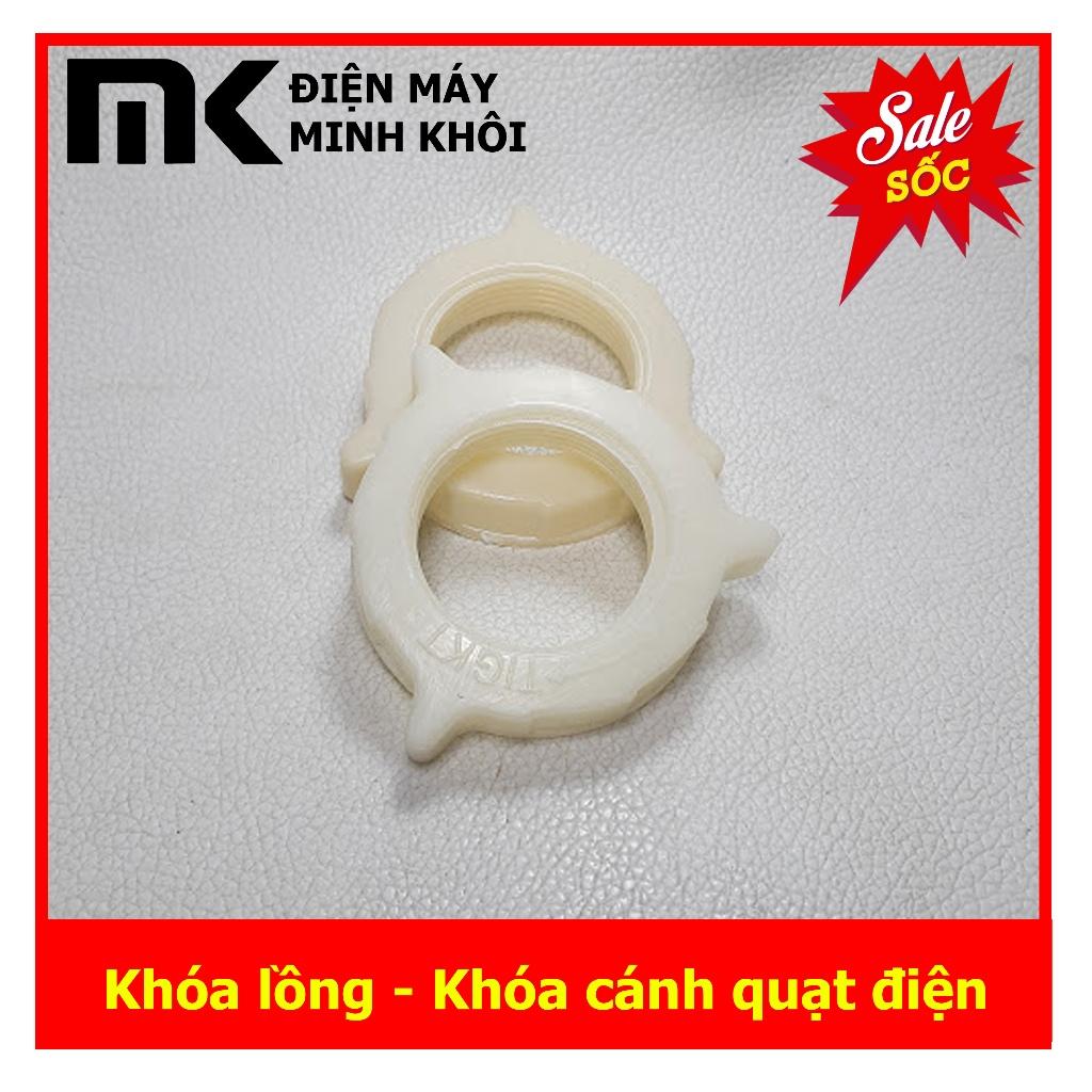 Khóa hãm lồng - Hãm cánh quạt điện.-duoc-ban-tai-Điện Máy Minh Khôi