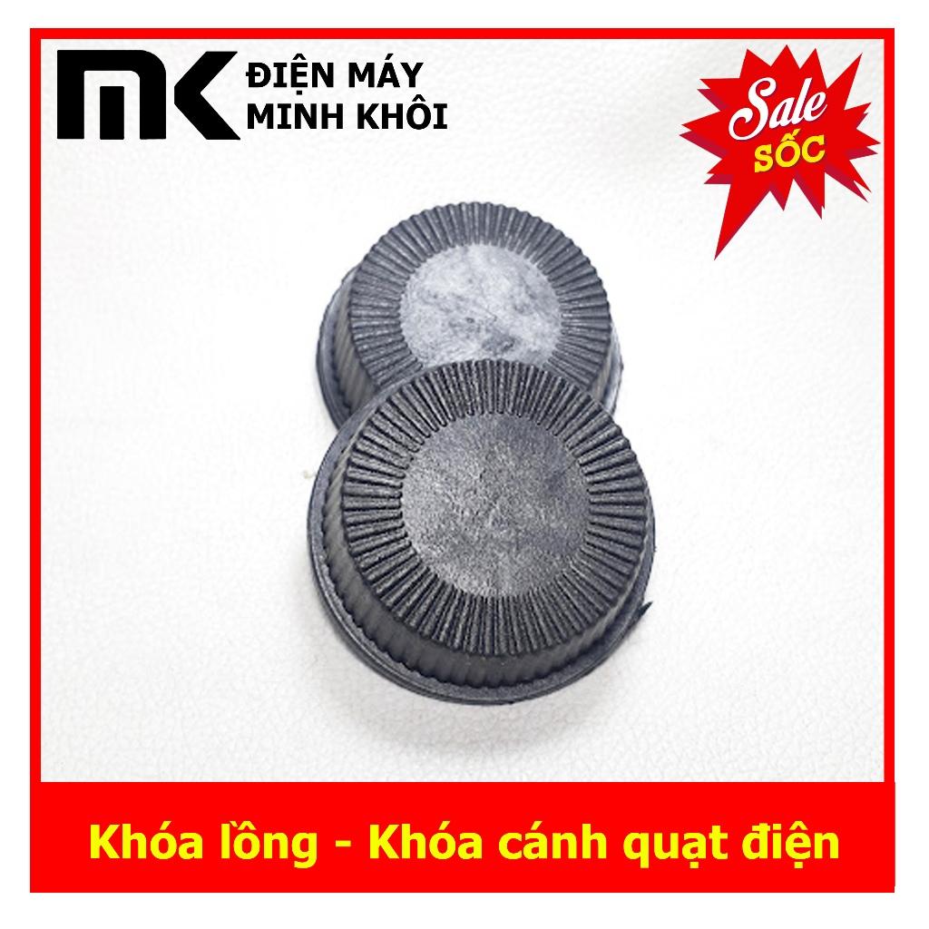 Khóa hãm lồng - Hãm cánh quạt điện.-duoc-ban-tai-Điện Máy Minh Khôi