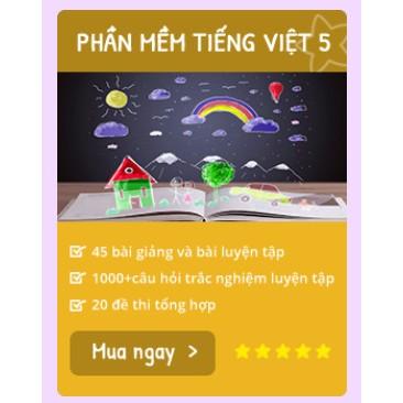 Phần mềm tiếng việt lớp 5 (1 năm)-duoc-ban-tai-Nhà sách Hạnh Phúc