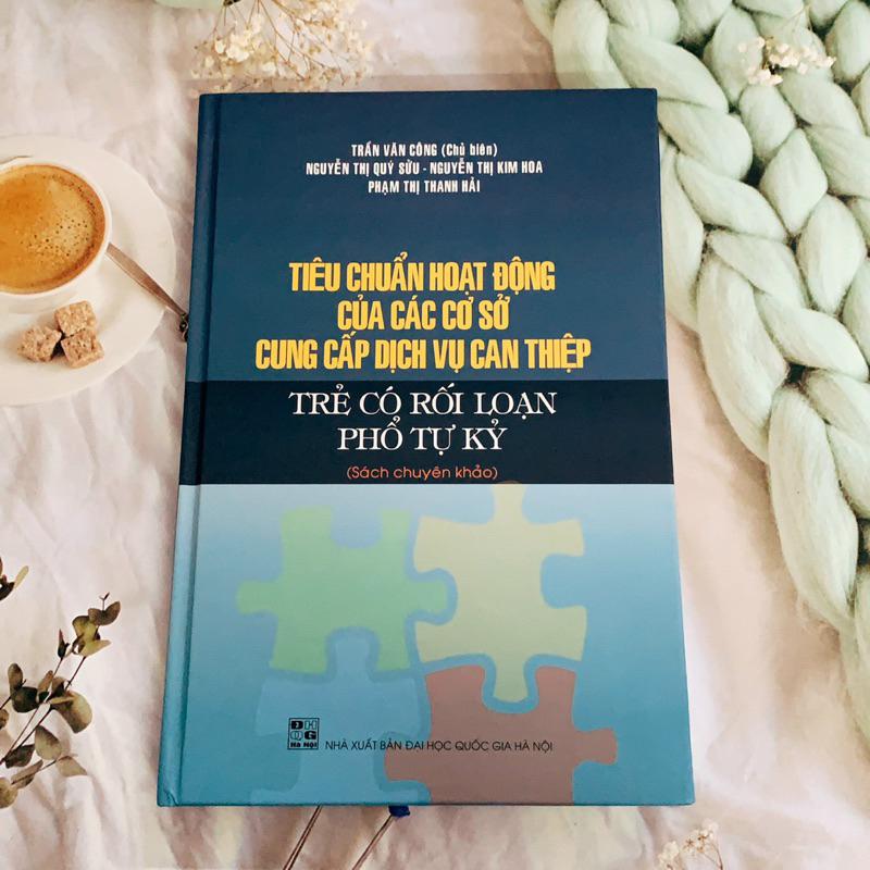 Autismshop Tiêu chuẩn hoạt động của các cơ sở cung cấp dịch vụ can thiệp-duoc-ban-tai-Autismshop.vn-Đồ chơi sách học liệu giáo dục đặc biệt