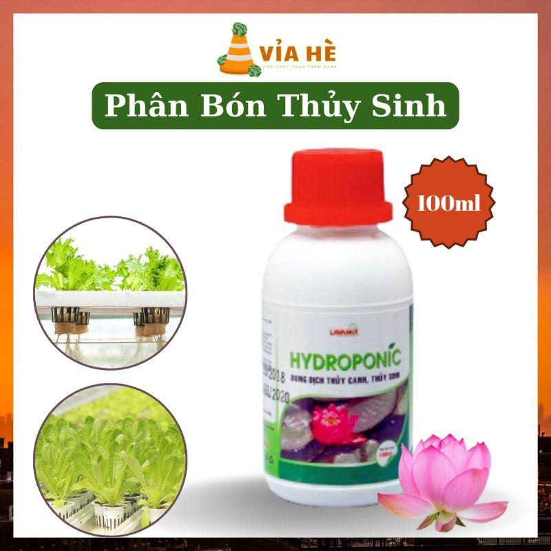 Phân Bón Thủy Canh Hydroponic Lavamix chai 100ml, Dung Dịch Thủy Sinh Cho Hệ Thống Thủy Canh, Cho Sen Súng, An Toàn-duoc-ban-tai-Vỉa Hè Garden