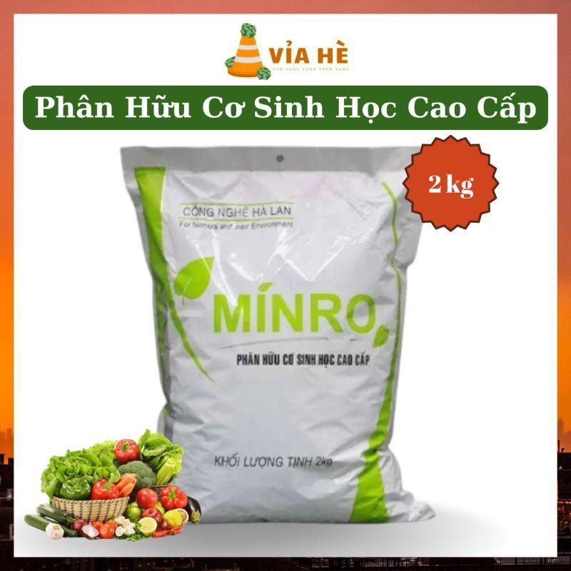 Phân hữu cơ sinh học cao cấp Minro, túi 700g, 2kg, giúp tăng năng suất và chất lượng nông sản-duoc-ban-tai-Vỉa Hè Garden